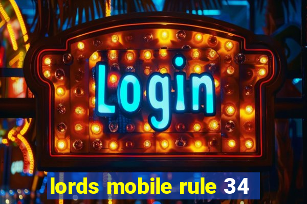 lords mobile rule 34